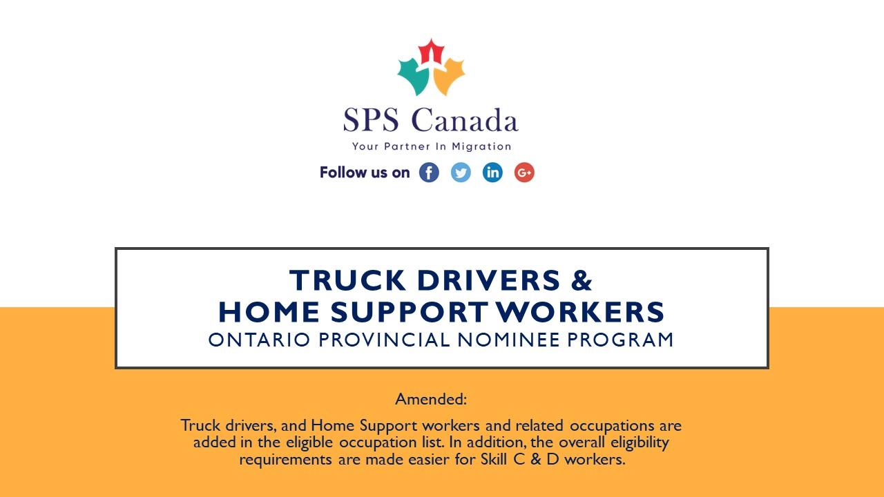 Truck drivers, and home support workers and related occupations added in the in-demand list under OINP