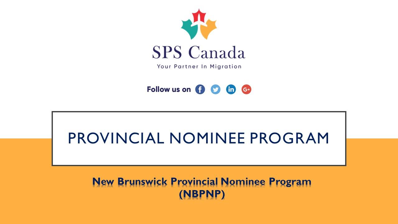 UPDATE New Brunswick Provincial Nominee Program (NBPNP)