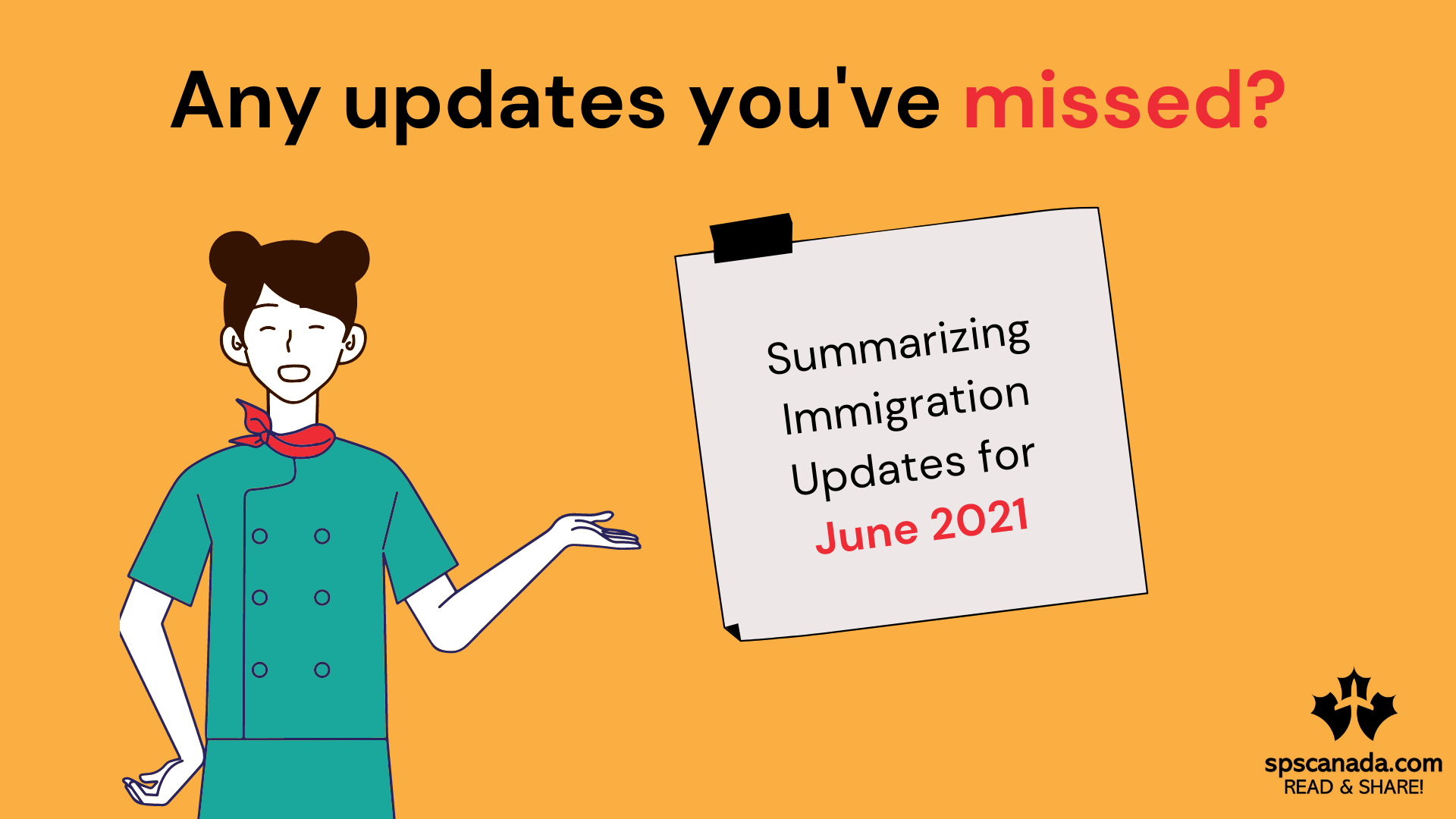 Month-end Immigration Updates for June 2021 - What did you miss?