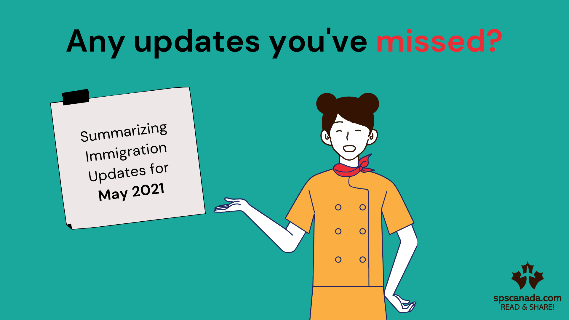 Month-end Immigration Updates for May 2021 - What did you miss?