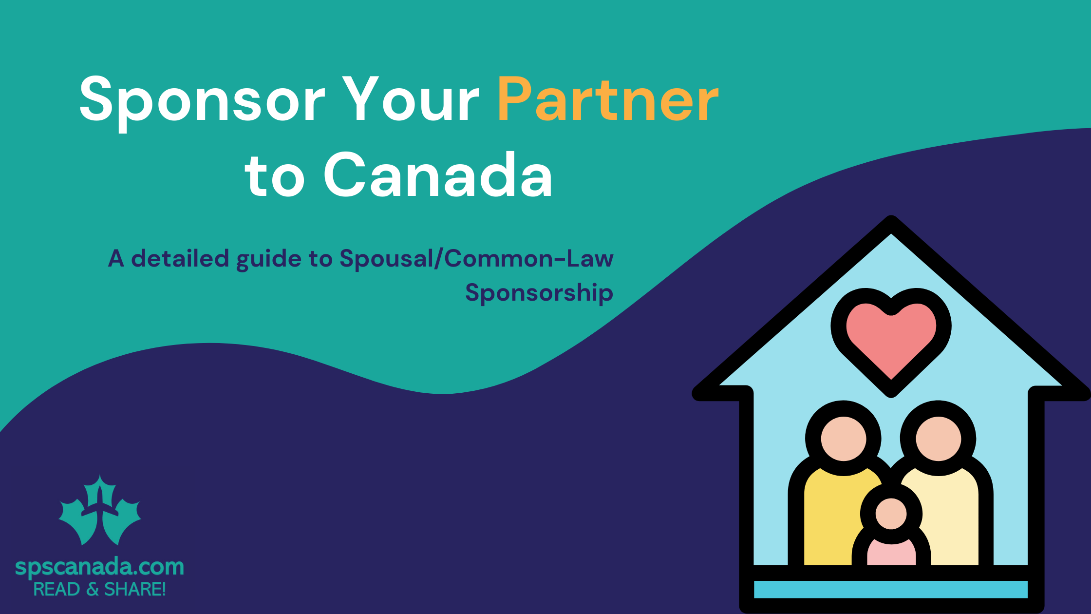 Sponsor Your Partner to Canada – A Detailed Guide to Sponsorship