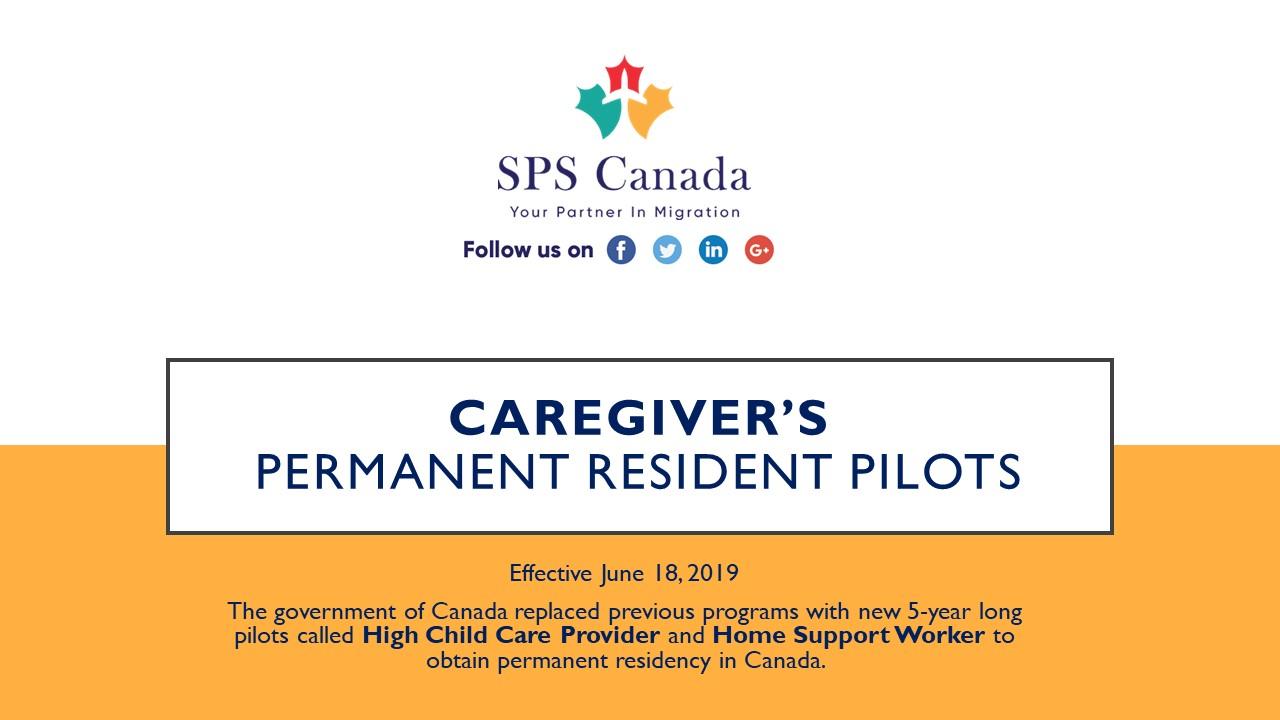 New pilot programs launched for Caregivers to obtain permanent residency in Canada