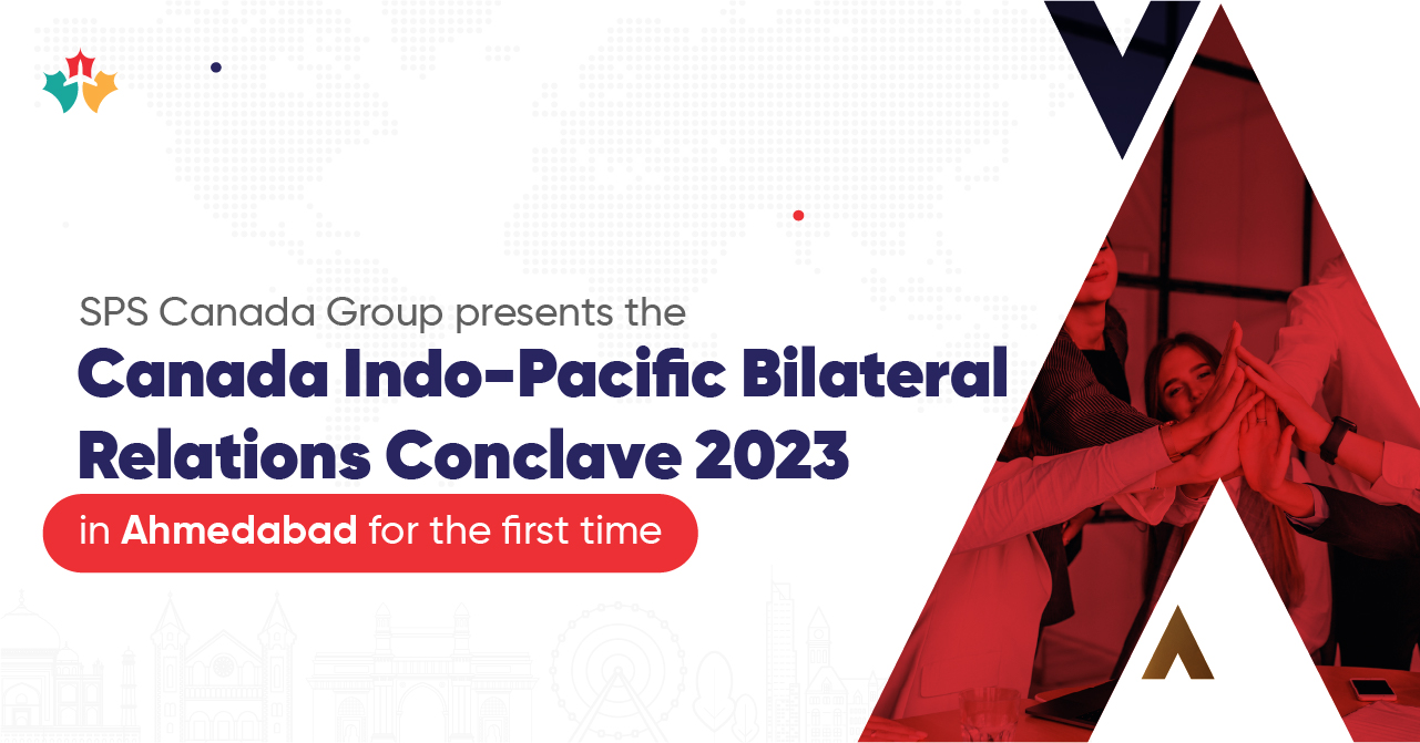Canada Indo-Pacific Bilateral relations Conclave 2023 in Ahmedabad
