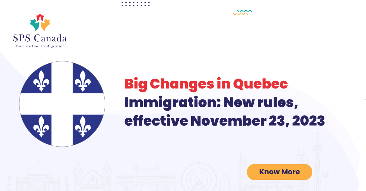 Quebec Immigration are now open