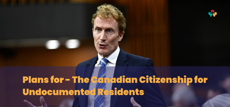 Plans for - The Canadian Citizenship for Undocumented Residents