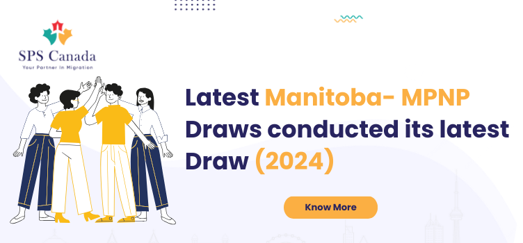 Latest Manitoba- MPNP Draws conducted its latest Draw (2024)